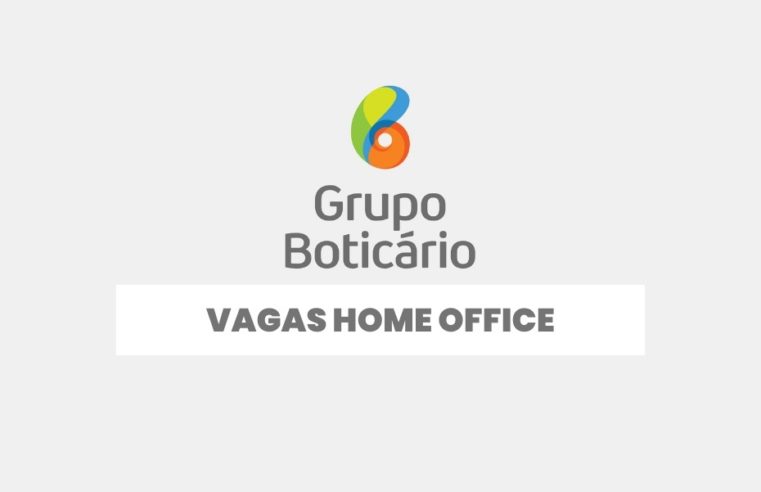 Trabalhe de Casa! Boticário abre diversas vagas de emprego Home Office