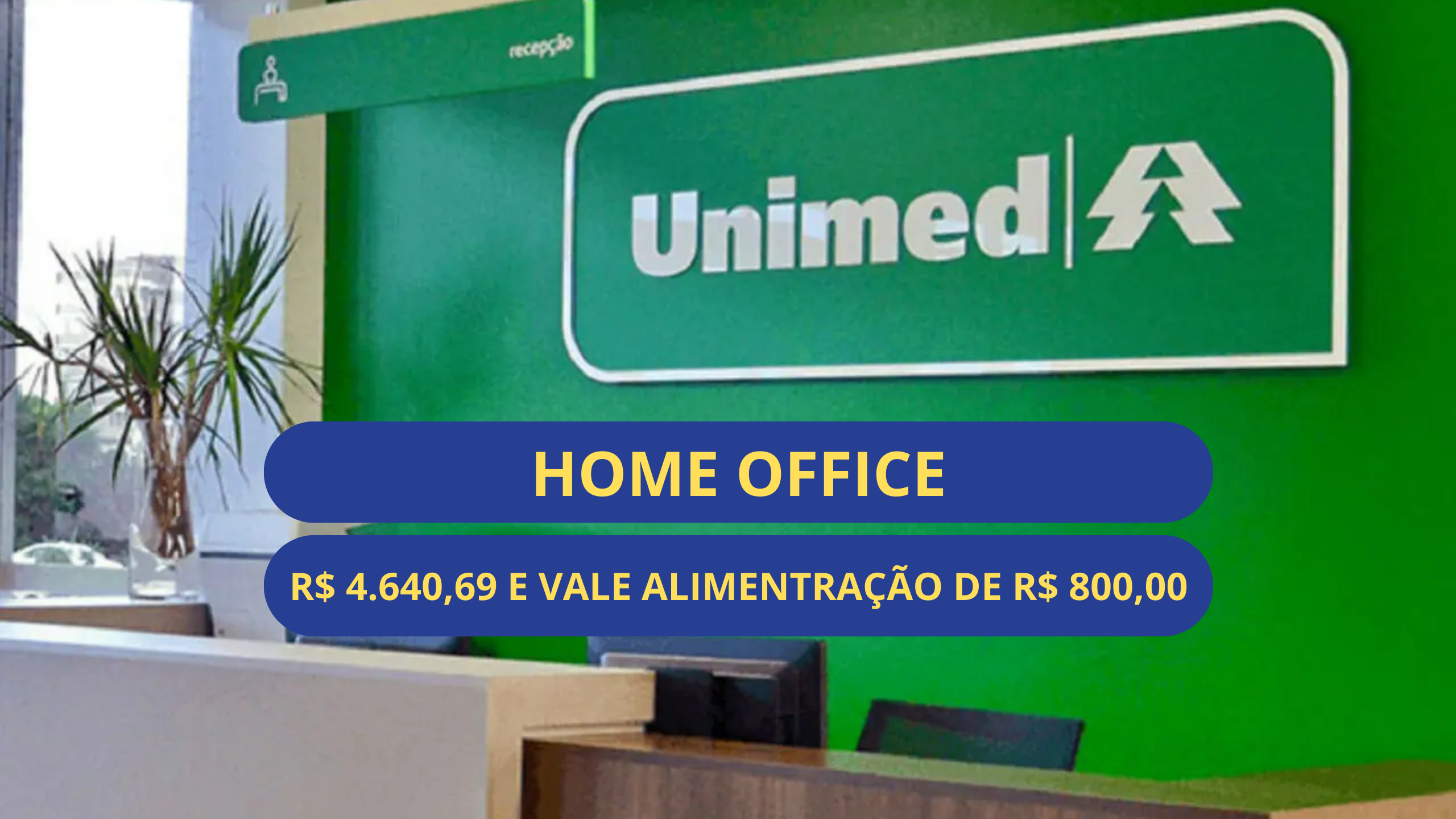 UNIMED CONTRATANDO DIGITADOR ONLINE HOME OFFICE