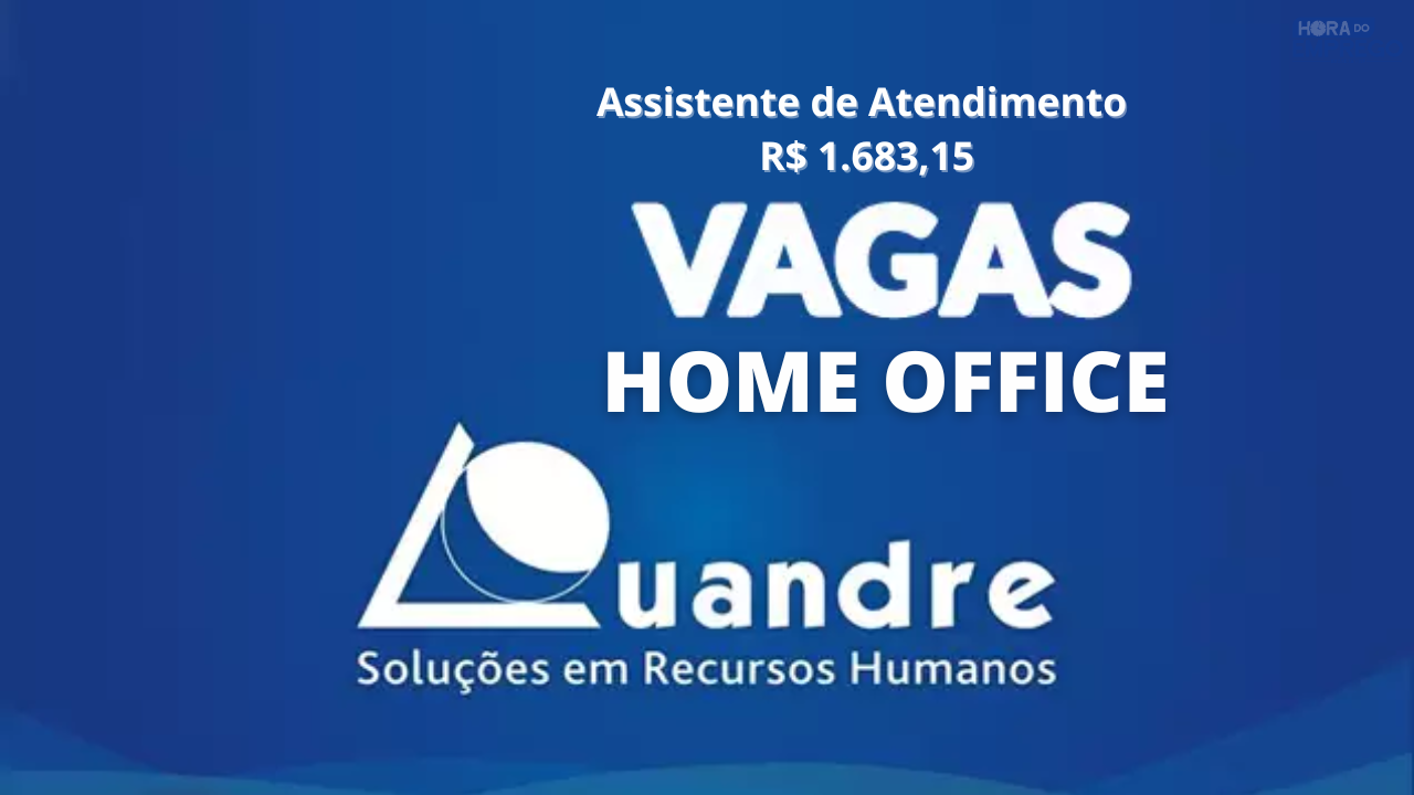 Home Office! Vaga para Assistente de Atendimento para trabalhar de casa com salário de R$ 1.683,15 
