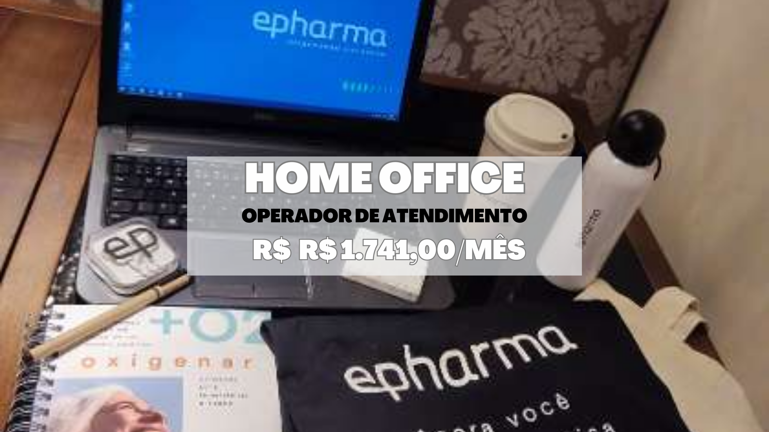 Epharmer abre vaga HOME OFFICE para Operador de Atendimento com salário de R$ 1.741,00