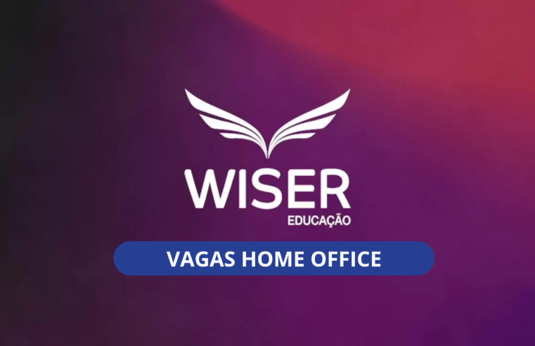 Wiser Educação abre vagas HOME OFFICE para Auxiliar de Atendimento ao Aluno com salário de R$ 1.421,00