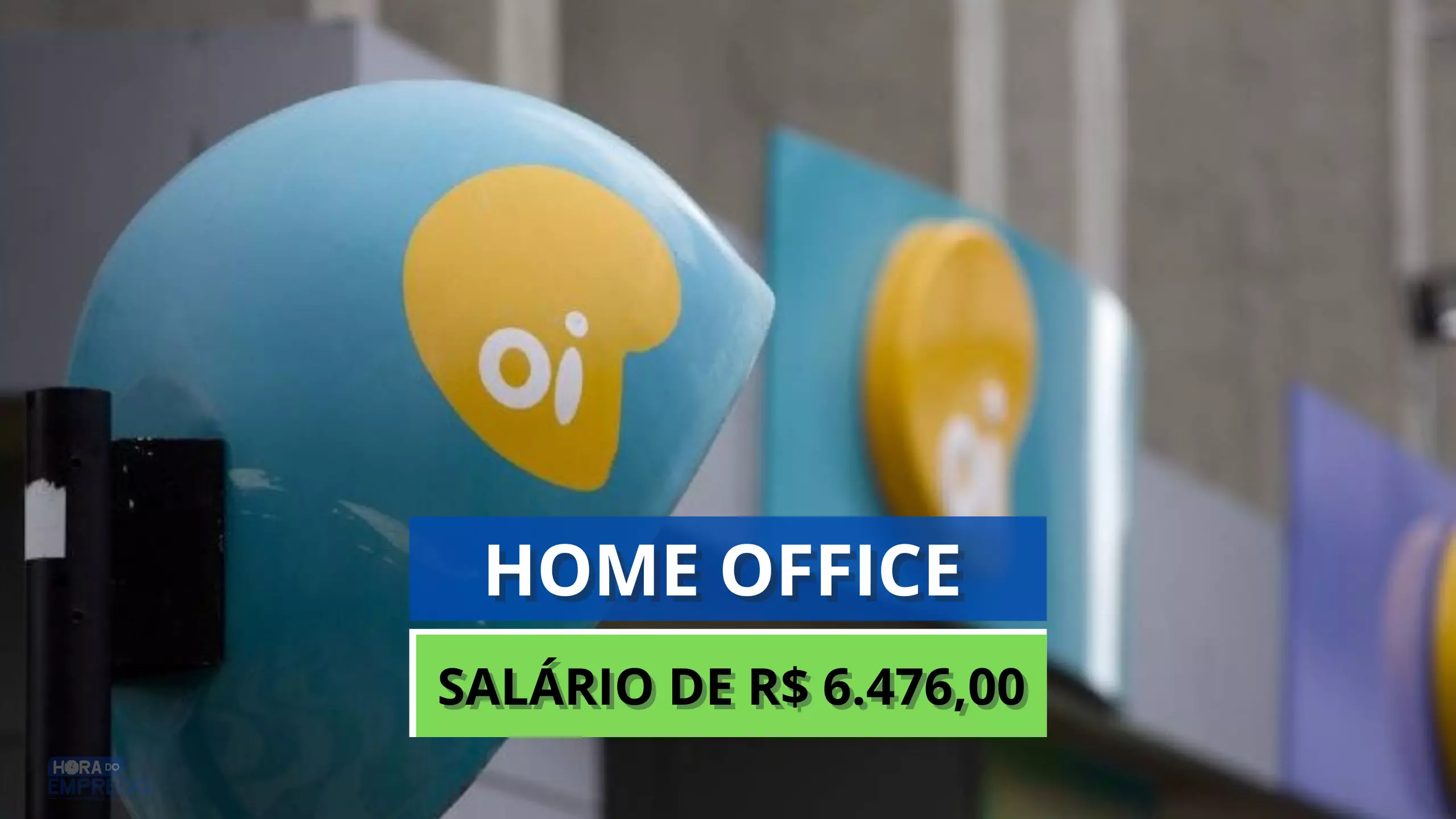 Operadora Oi abre vaga 100% HOME OFFICE para Especialista de Negócios com Salário de R$ 6.476,00