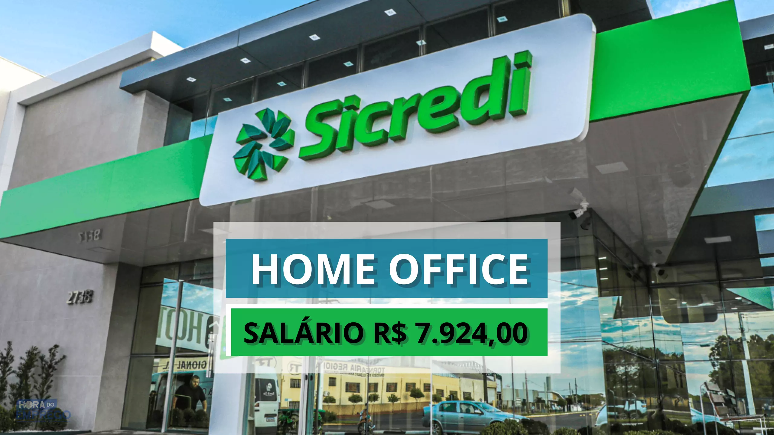 Sicredi anuncia vaga 100% HOME OFFICE com salário de R$ 7.924,00 entre os benefícios tem 14º e 15º salários fixos