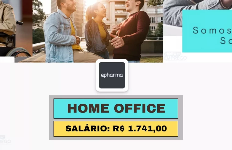 Epharma abre vagas HOME OFFICE para Atendente de Operações com salário de R$ 1.741,00