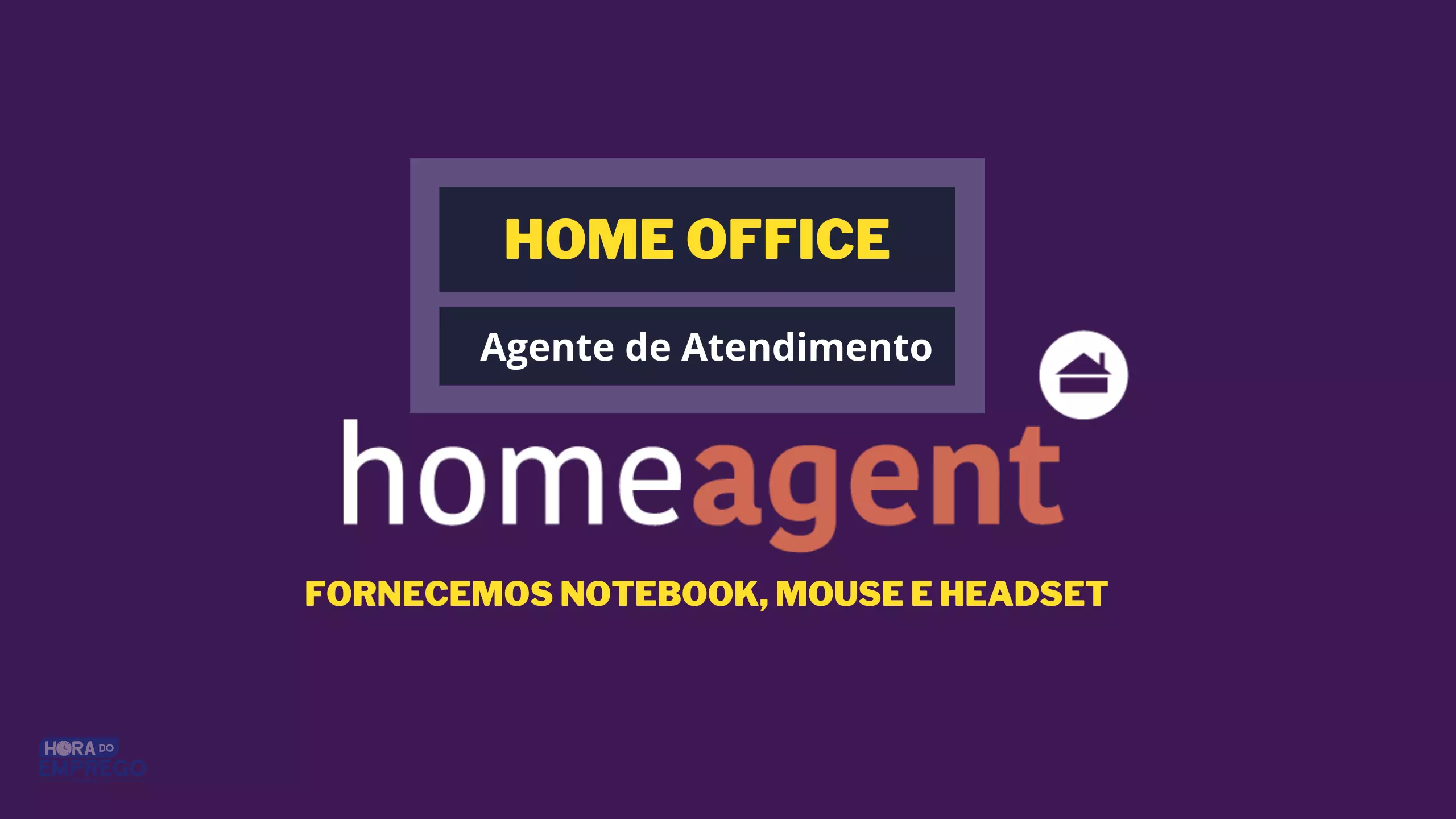 Trabalhe em Casa: A Empresa Home Agent está contratando para DIVERSAS ÁREAS em HOME OFFICE e ainda forenece equipamento para TRABALHAR DE CASA