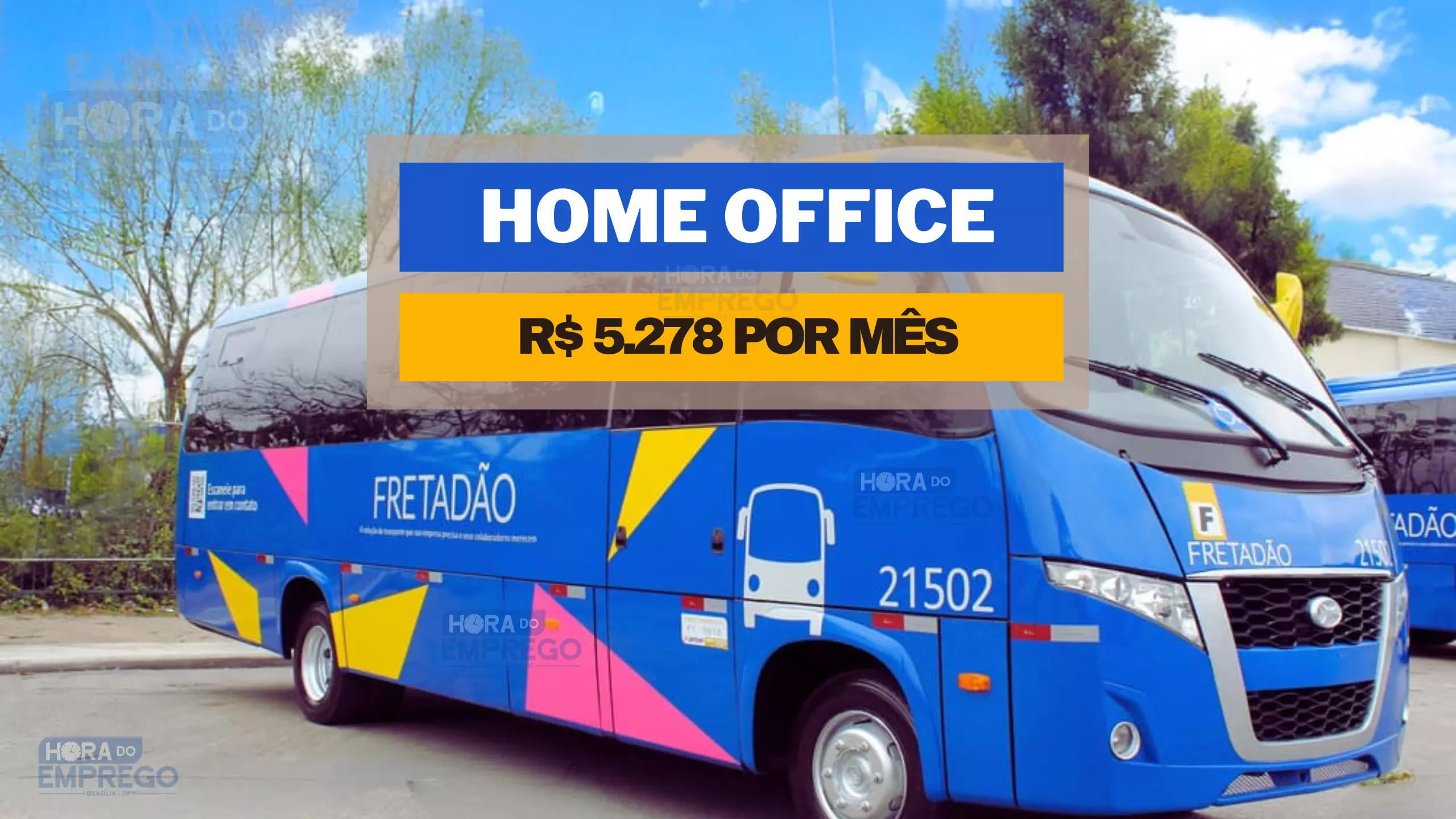 Fretadão contrata para trabalhar de casa em HOME OFFICE com média salarial de R$ 5.278 por mês no setor de faturamento
