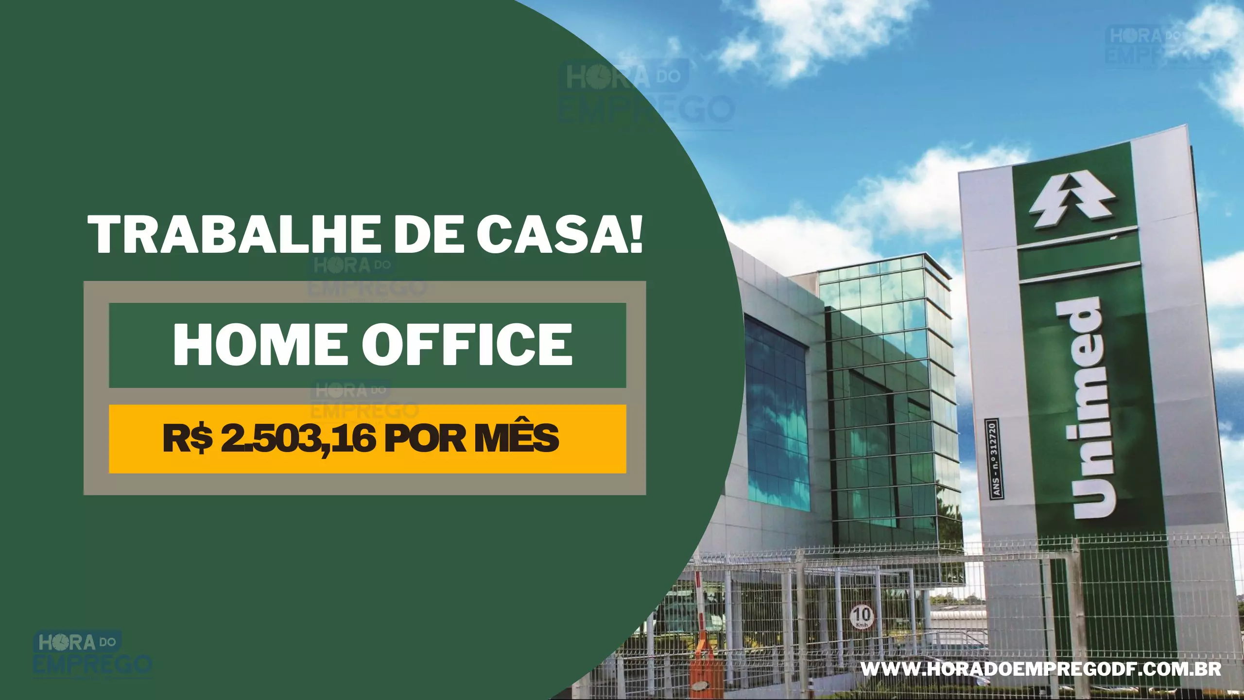 Trabalhe de casa: Unimed abriu vaga HOME OFFICE para Assistente de Gestão com salário de R$ 2.503,16 e Alimentação de R$ 800,00