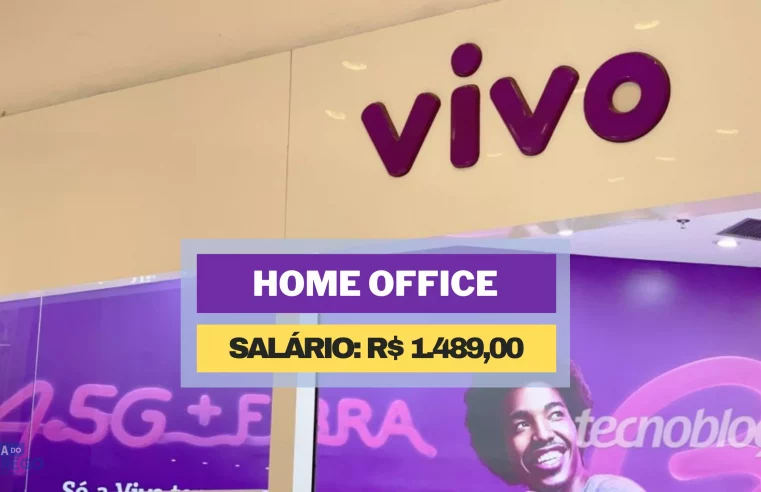 Operadora VIVO abre vagas HOME OFFICE com inscrições até 31 de janeiro de 2024