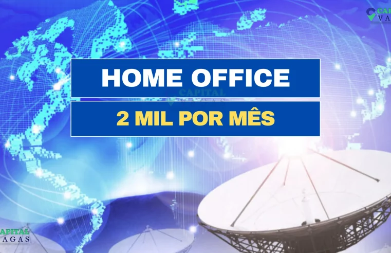 Empresa de Telecom contrata para HOME OFFICE em TODO O BRASIL Auxiliar Comercial com salário de R$2.000,00
