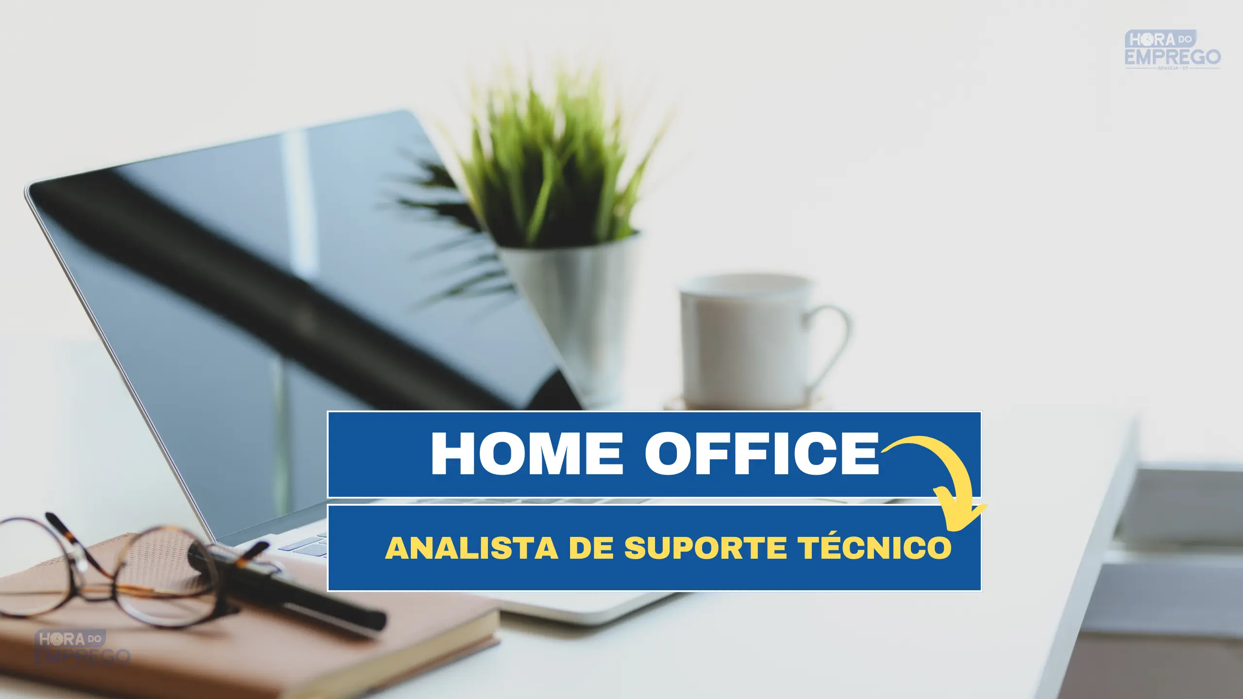 Home Office: Trabalhe de Casa no cargo de Analista de Suporte Técnico