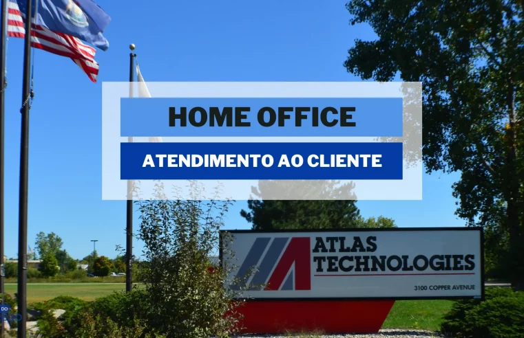 Atlas Technologies abriu vagas HOME OFFICE para TRABALHAR DE CASA no cargo de Assistente de Sucesso do Cliente