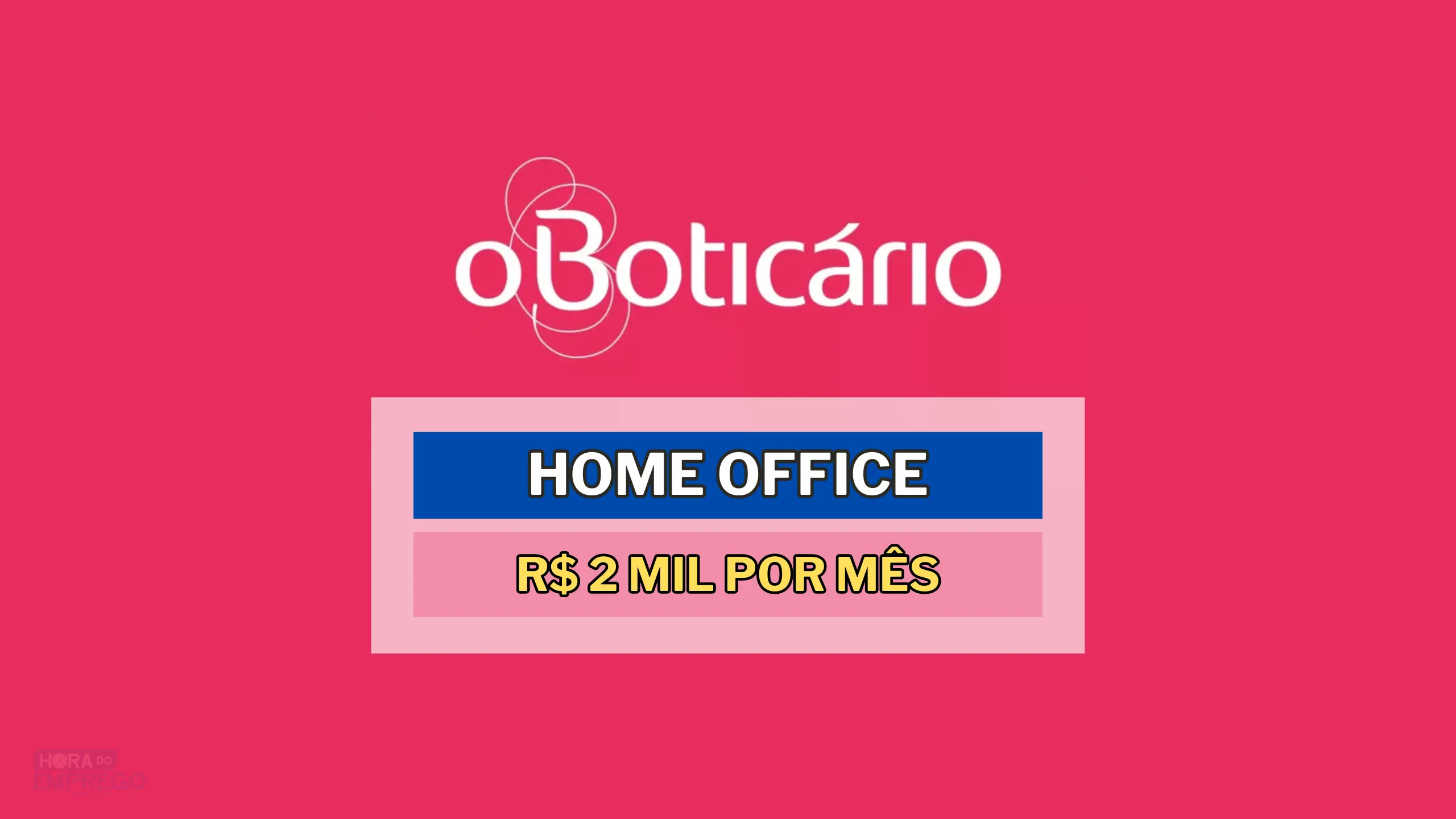 O Boticário abre vaga HOME OFFICE para Assistente de Prevenção a Fraudes com salário de até R$ 2 mil por mês