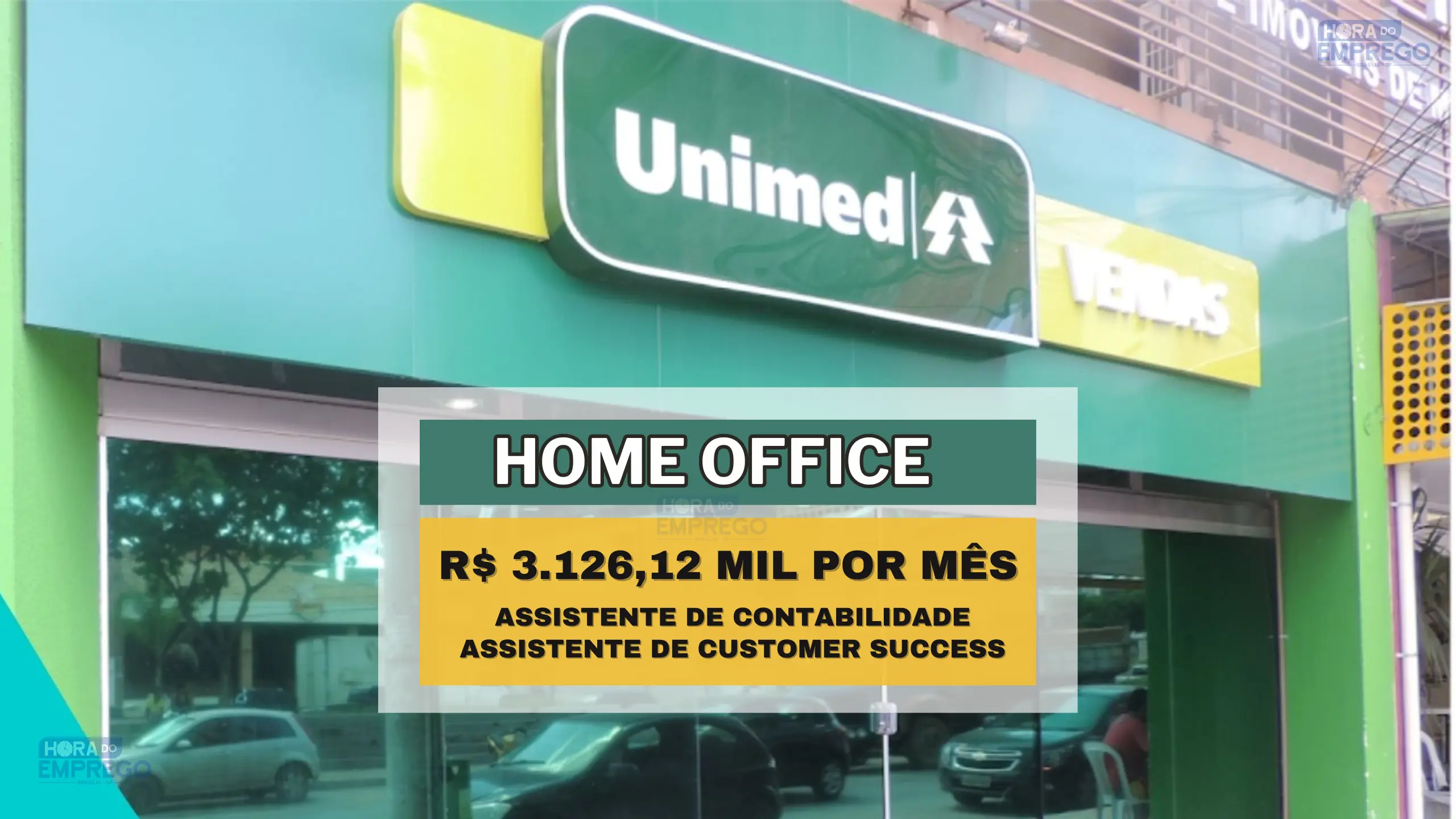 Unimed abre vagas HOME OFFICE com salário de R$ 3.126,12 MIL por mês para Assistente de Contabilidade e Assistente de Customer Success