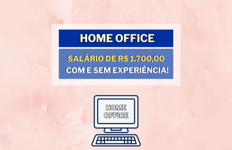 Não precisa ter experiência! Empresa de Contabilidade em HOME OFFICE com salário de R$ 1.700,00 no setor de Vendas