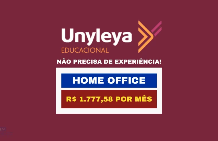 Sem experiência! Unyleya Educacional abre vagas HOME OFFICE com salário de R$ 1.777,58 para Auxiliar de Resgate Acadêmico